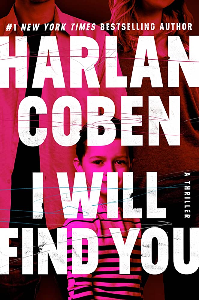 Book Review: I Will Find You by Harlan Coben – Trey Stone, Author